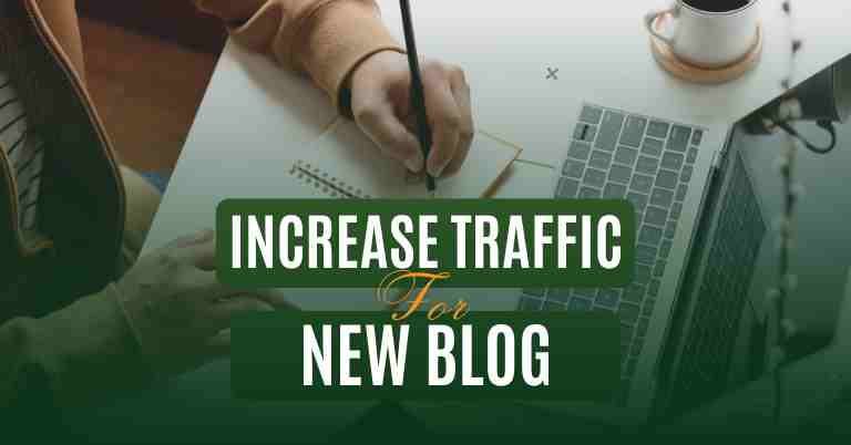 How do I increase traffic for a new blog